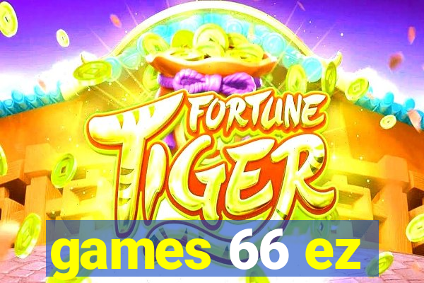 games 66 ez